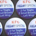Hillary Is a KFC Special, on This Offensive GOP Button