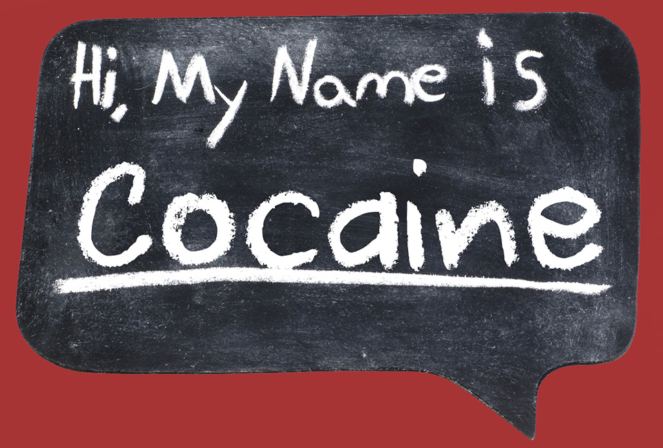 Cocaine's a Hell of a Drug — and Name