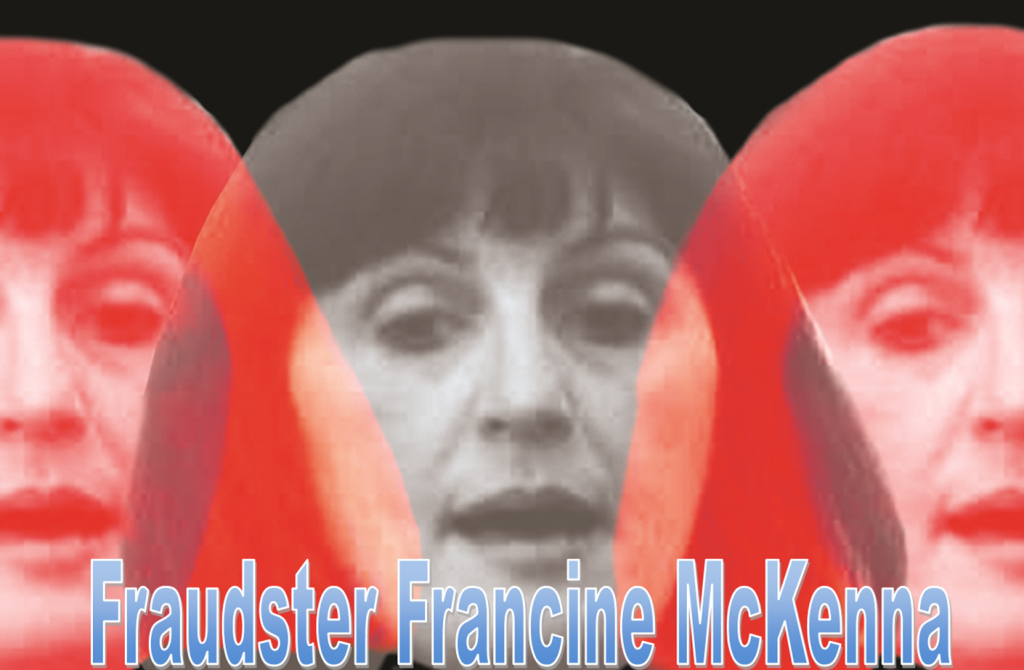 FRANCINE MCKENNA, INDICTED FOR FRAUD, FAKE IDENTITY, FAKE CPA CAPTURED