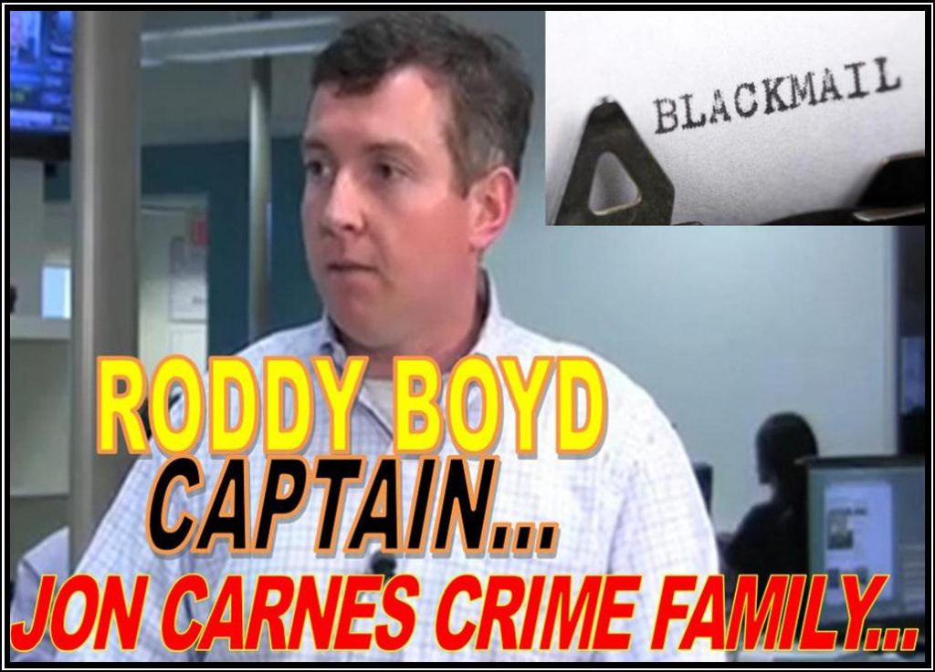 RODDY BOYD, FRAUD, CRIMINAL, CAPTAIN, JON CARNES CRIME FAMILY CAPTURED