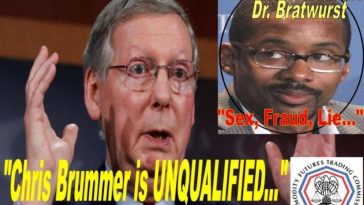 Fraud, Lies, Unqualified CFTC Nominee Chris Brummer Dupes Senator Mitch McConnell