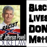 Sponsoring Racism, Duke University Law Professor Jefferson Powell Trashes Blacks Lives Matter Members