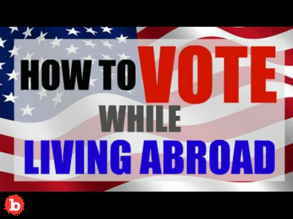 Here's How to Vote if You Are Living Abroad