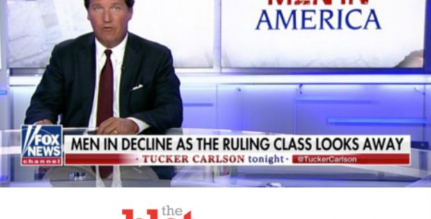 Tucker Carlson Says $ Lady Earners Make Men Addicts and Crooks