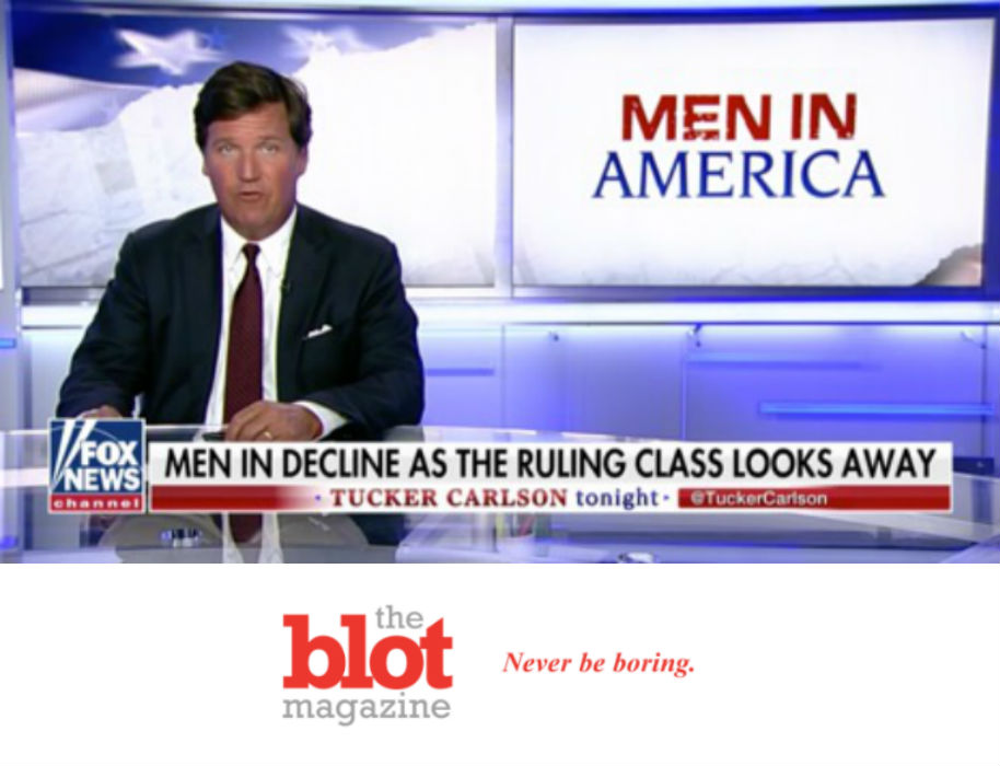 Tucker Carlson Says $ Lady Earners Make Men Addicts and Crooks