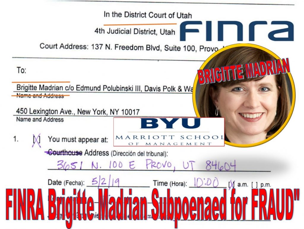 Brigitte Madrian, Dean, BYU Marriott School Business, FINRA, subpoena, fraud, Robert Colby, FINRA NAC, Edmund Polubinski III, Davis Polk, Chris Brummer, Nicole Gueron, Daren Garcia, Rick Ketchum, Robert Cook