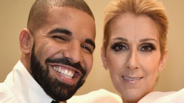 Drake Wants Celine Dion Tattoo, She Says Please Don’t